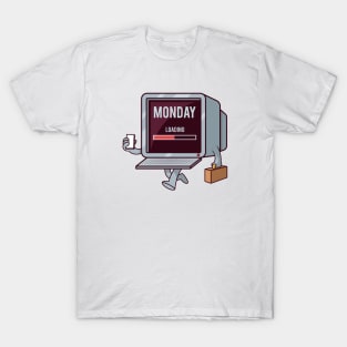 Monday Morning Loading T-Shirt